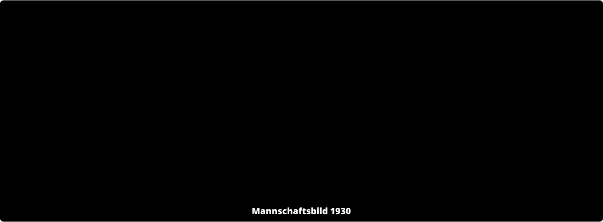 Mannschaftsbild 1930